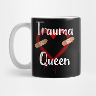 Trauma Queen Mug